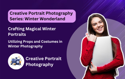 Creative Portrait Photography Series: Winter Wonderland - Udemy